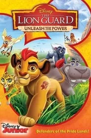 پوستر فیلم The Lion Guard: Unleash the Power
